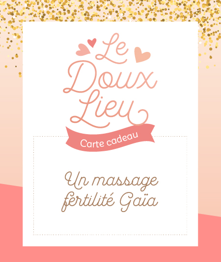 Massage Fertilité Gaïa